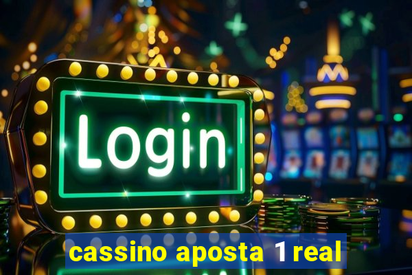 cassino aposta 1 real